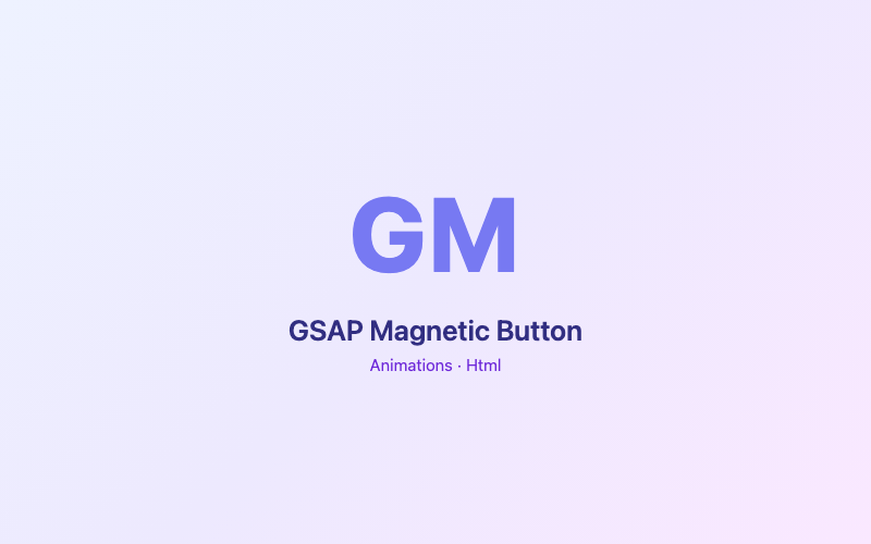 GSAP Magnetic Button preview
